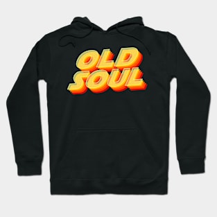 Old Soul Hoodie